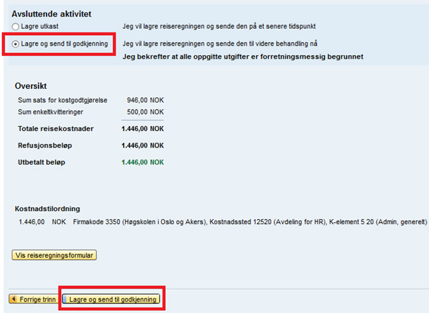 Klikk på kontroller og send for å få en oversikt over refusjonskravet, og videresende reiseregningen til oppgjør.