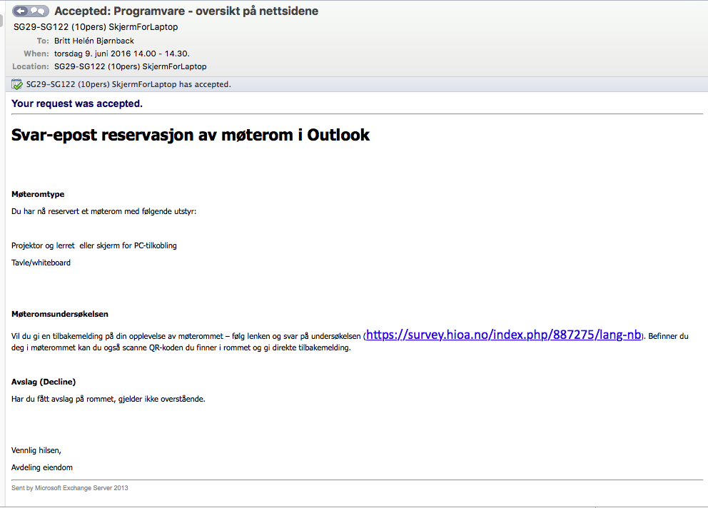 Skjermbilde: Du mottar deretter kvittering for reservasjon av møterom. 